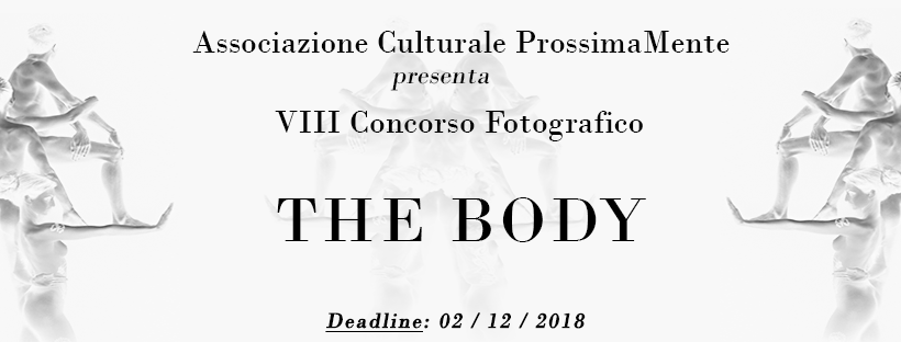 “The body”, l’ottavo concorso fotografico di ProssimaMente